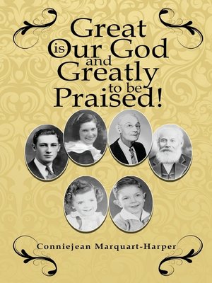 cover image of Great is Our God...and Greatly to be Praised!